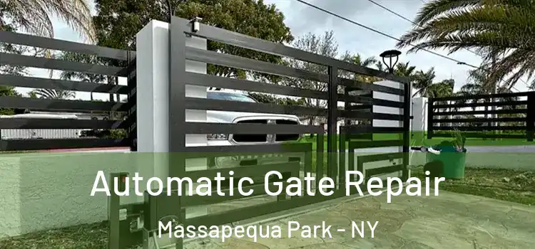 Automatic Gate Repair Massapequa Park - NY
