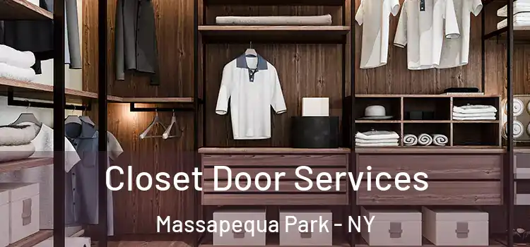 Closet Door Services Massapequa Park - NY