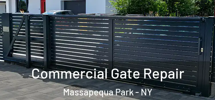 Commercial Gate Repair Massapequa Park - NY