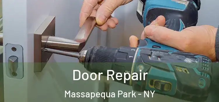 Door Repair Massapequa Park - NY