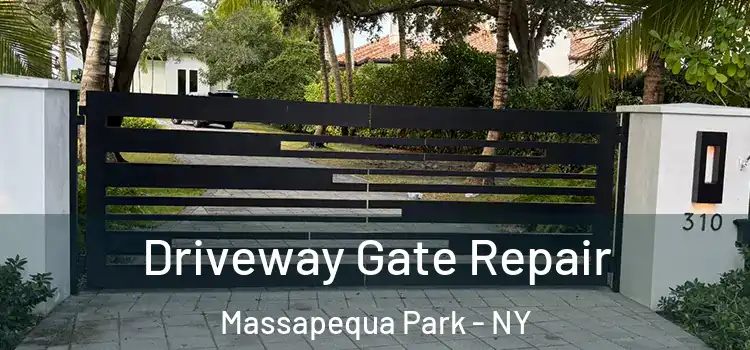 Driveway Gate Repair Massapequa Park - NY