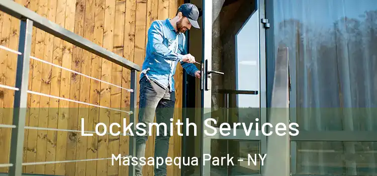 Locksmith Services Massapequa Park - NY