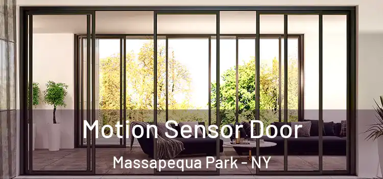 Motion Sensor Door Massapequa Park - NY
