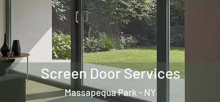 Screen Door Services Massapequa Park - NY