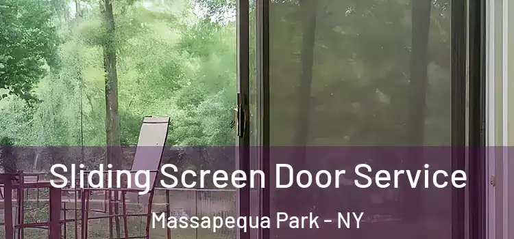 Sliding Screen Door Service Massapequa Park - NY